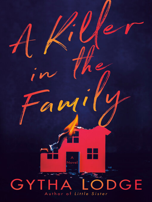 Title details for A Killer in the Family by Gytha Lodge - Wait list